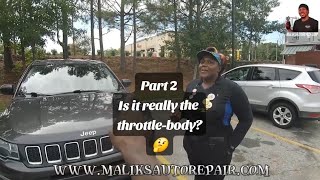 Part 1 & 2 Is it really the throttle-body?🤔 #thepullupking #maliksautorepairllc #mobilmechanic