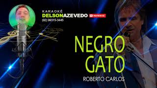 NEGRO GATO  - ROBERTO CARLOS  - KARAOKÊ