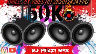 Drill mix vibe 2020 vs 2k24 Djplezy_mix Official viral