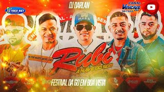 RUBI A NAVE DO SOM FESTIVAL DA GO EM BOA VISTA (QUATIPURU) - DJ DARLAN