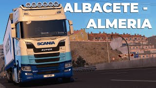 ETS2 Spain Exploration | Albacete - Almeria |  Euro Truck Simulator 2