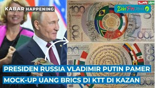 Presiden Russia Vladimir Putin pamer Mock-Up Uang BRICS di KTT di Kazan