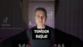 Yeniden başla!