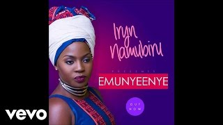 Iryn Namubiru - Emunyeenye