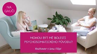 Mohou mít bolesti psychosomatický původ?