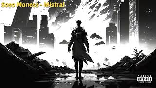 Soso Maness - Mistral (DBZ Remix 💨)