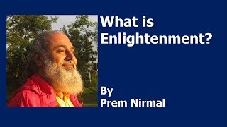 What is Enlightenment? | Self Realization | Enlightenment Series - V1