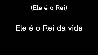 Ele é o Rei - Cassiane (com letra + divisão de vozes)