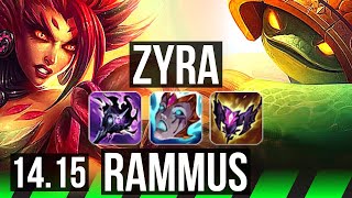 ZYRA vs RAMMUS (JGL) | Rank 4 Zyra, 15/2/18, 66% winrate, Legendary | BR Challenger | 14.15