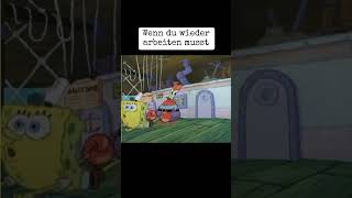 wenn du wieder...🤣😂❤️ #funnyvideo #youtube #spongebob #funny #viral #like #shorts #fyp #love #lustig