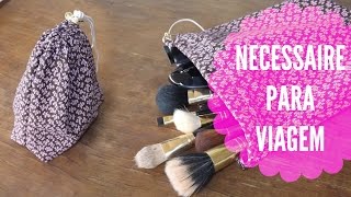 DIY: Necessaire para viagem - Renata Kawasaki