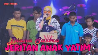 JERITAN ANAK YATIM  - DIANA SASTRA