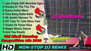 Old Hindi Running Competition Mix 2020 ¦¦ Nonstop Hindi Super Hit Dj Remix Song ¦¦ Dj Bm Remix