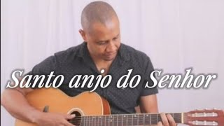 SANTO ANJO DO SENHOR | Música Católica