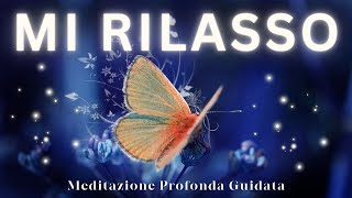 Mi siedo in silenzio e mi rilasso - Meditazione Guidata