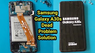 Samsung A30s Dead Problem Solution, Samsung Galaxy A30s No Power on Dead Phone