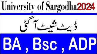 Sargodha University BA BSc Date Sheet 2024 | ADP Date Sheet 2024