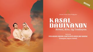 KASAL DAUINANON (MUSIKA): Ritwal, Rito, Ug Tradisyon by PFDS Negros with NORSU and Kahayag