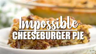 Impossible Cheeseburger Pie Recipe