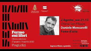 Fermo sui Libri 2023: Daniele Mencarelli. Integrale