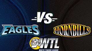 White Tigers League - Basketball | Eagles vs Hornbills | 3/23/24