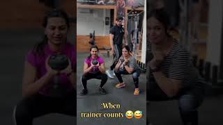 Trainer Counting Relatable ? 🤣😂 #funny #shorts #instagram #gymmotivation #workout #memes #viralvideo