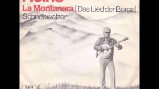 Heino - La Montanara (Das Lied der Berge)