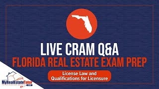 Florida Real Estate Exam Prep: License Law and Qualifications for Licensure