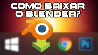 🟠Saiba como baixar o Blender - Tutorial completo