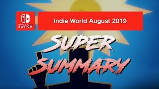 Indie World August 2019 - Super Summary