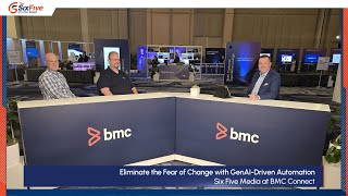 Eliminate the Fear of Change with GenAI-Driven Automation - Six Five Media at BMC Connect