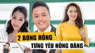 2 Bóng Hồng Từng Đi Qua Cuộc Đời Hồng Đăng: Hồng Diễm Ăn ý Trên màn Ảnh, Anh Đào yêu 20 Năm