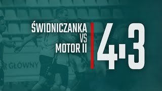 Bramki: Świdniczanka vs Motor II | 18/05/22