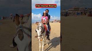 Titir🔥Horse🐴Riding😱😱 #shorts #beach #funnyvideo #trishikarimpa