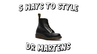 HOW TO STYLE DR MARTENS FALL/WINTER 2021