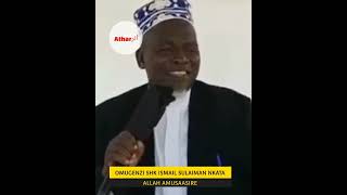 Omugenzi Shk Ismail Sulaiman Nkata Allah amusaasire