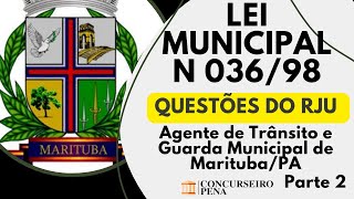 Questões da Lei Municipal n 036/98- RJU dos servidores públicos de Marituba - Parte 2