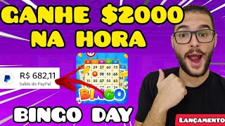 BINGO DAY PAGA MESMO! GANHE $2000 REAIS NA HORA NESSE APLICATIVO QUE DA PAGANDO DE VERDADE