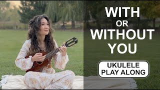 Is this the most HEARTBREAKINGLY beautiful song ever written? With or Without You - U2 Play Along