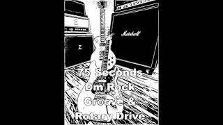 75 Seconds of Dm Rock Groove & Rotary Drive