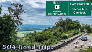 Road Trip #949 - US-11 N - Virginia Mile 72-89.5 - Fort Chiswell/Draper Mtn Overlook