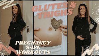 5 Pregnancy SAFE Workouts - Glutes & Thighs