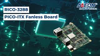 RICO-3288: PICO-ITX Fanless Board