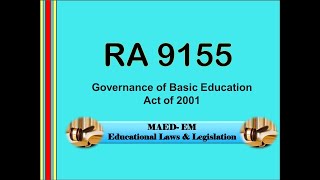 RA 9155: Governance of Basic Education Act of 2001