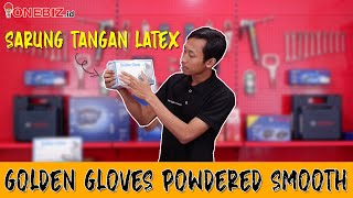 SARUNG TANGAN LATEX | Jual GOLDEN GLOVE Latex Powdered Smooth, Distributor GOLDEN GLOVE Latex Powder