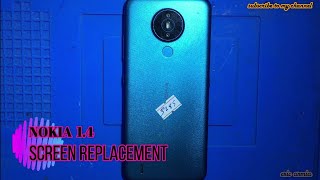 NOKIA 1.4  TA-1322 - LCD SCREEN REPLACEMENT - CHANGE DISPLAY