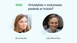 Virtualybės ir mokymasis: padeda ar trukdo?