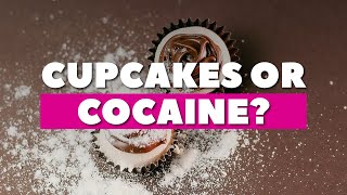 Cupcake Or Cocaine? | Dr Asif Munaf