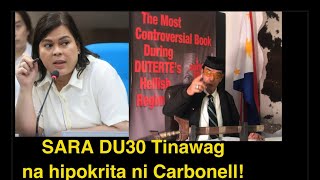 SARA DUTERTE TINAWAG NA IPOKRITA NI CARBONELL