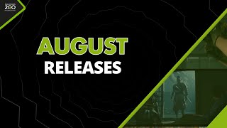 August Releases